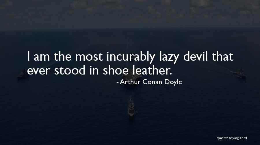 Unfettered Crossword Quotes By Arthur Conan Doyle