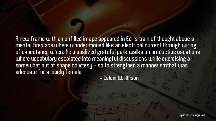 Unfilled Love Quotes By Calvin W. Allison Unfilled Love Quotes By Calvin W. Allison