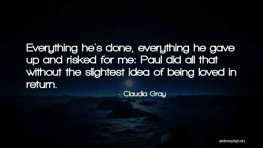 Unfilled Love Quotes By Claudia Gray Unfilled Love Quotes By Claudia Gray