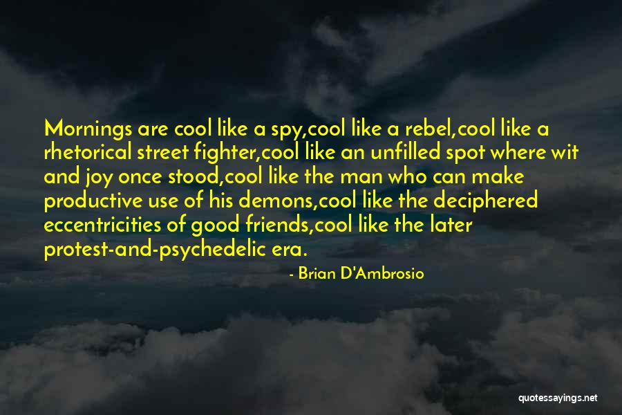 Unfilled Quotes By Brian D'Ambrosio Unfilled Quotes By Brian D'Ambrosio