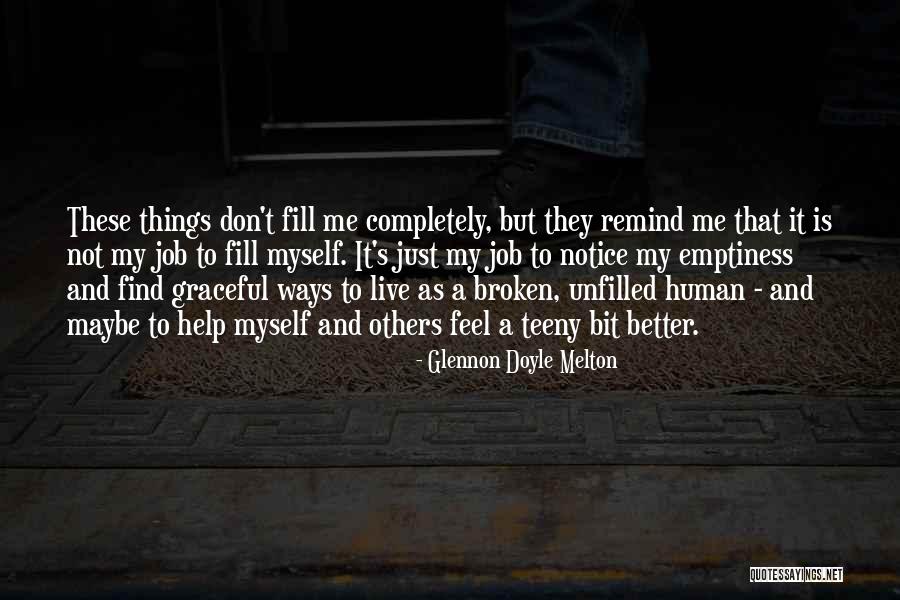 Unfilled Quotes By Glennon Doyle Melton Unfilled Quotes By Glennon Doyle Melton
