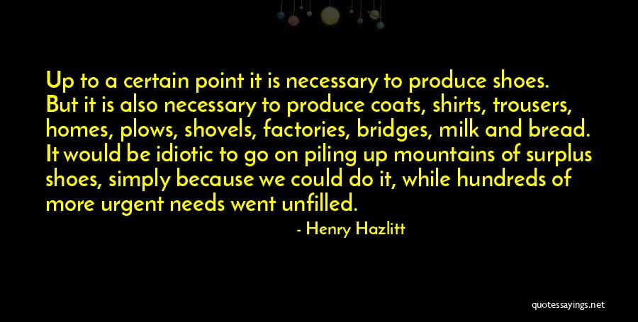 Unfilled Quotes By Henry Hazlitt Unfilled Quotes By Henry Hazlitt