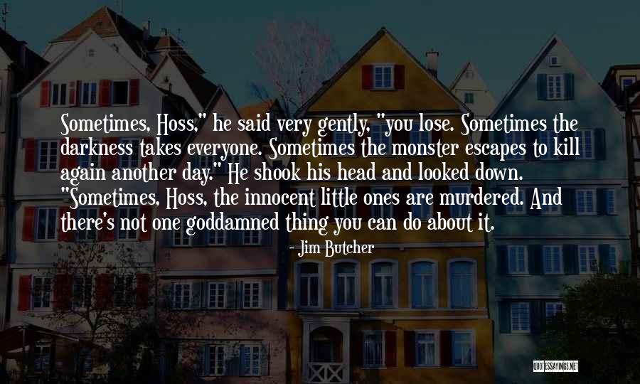 Unfindable So To Speak Quotes By Jim Butcher Unfindable So To Speak Quotes By Jim Butcher