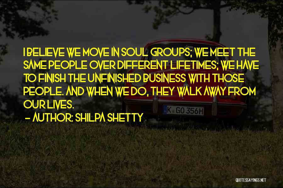 Unfinished Business Quotes By Shilpa Shetty