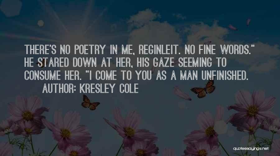 Unfinished Dreams Quotes By Kresley Cole