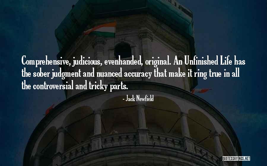 Unfinished Life Quotes By Jack Newfield Unfinished Life Quotes By Jack Newfield