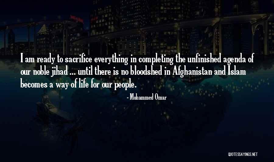 Unfinished Life Quotes By Mohammed Omar Unfinished Life Quotes By Mohammed Omar