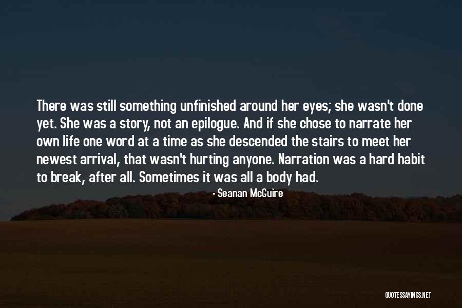 Unfinished Life Quotes By Seanan McGuire Unfinished Life Quotes By Seanan McGuire