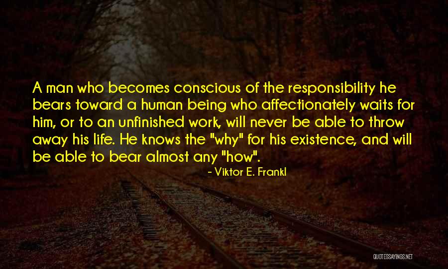 Unfinished Life Quotes By Viktor E. Frankl Unfinished Life Quotes By Viktor E. Frankl