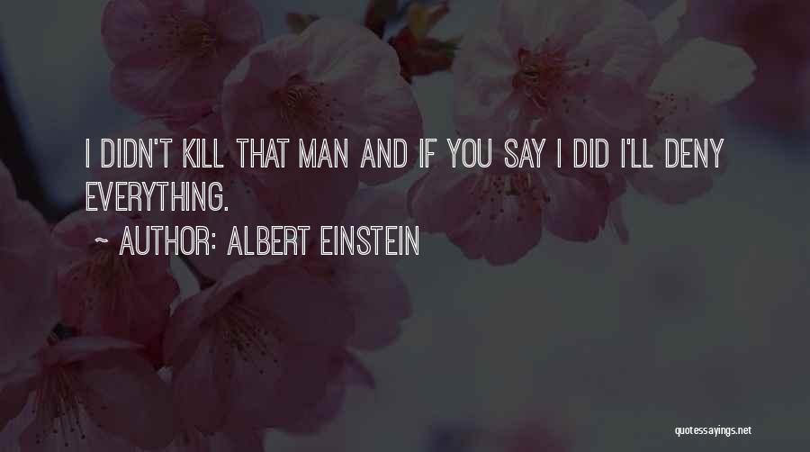 Unfinished Project Quotes By Albert Einstein