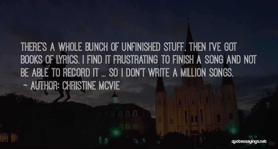 Unfinished Song Quotes By Christine McVie