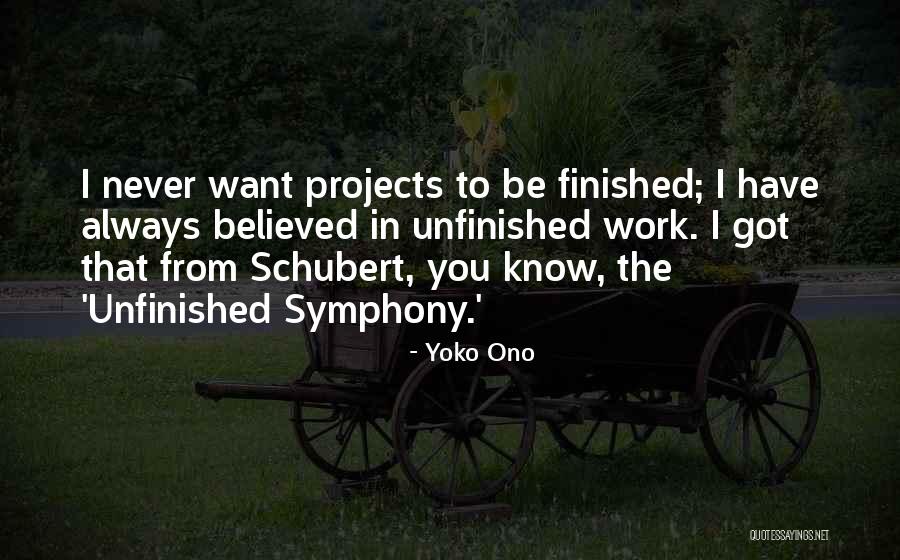 Unfinished Work Quotes By Yoko Ono