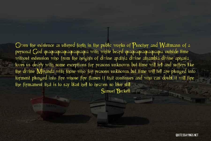 Unfinished Works Quotes By Samuel Beckett Unfinished Works Quotes By Samuel Beckett