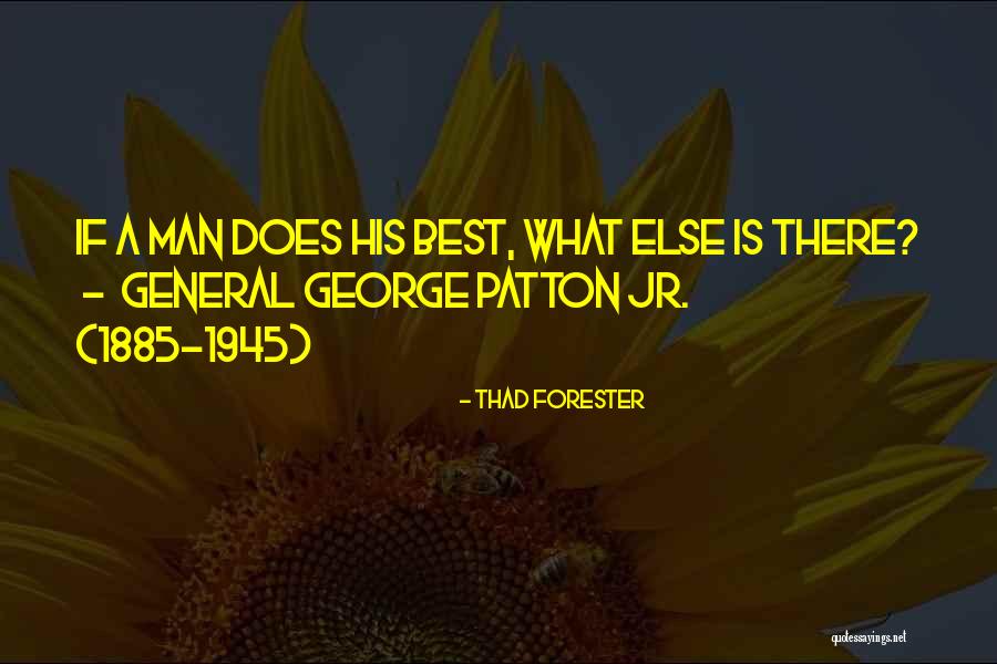 Unfinished Works Quotes By Thad Forester Unfinished Works Quotes By Thad Forester