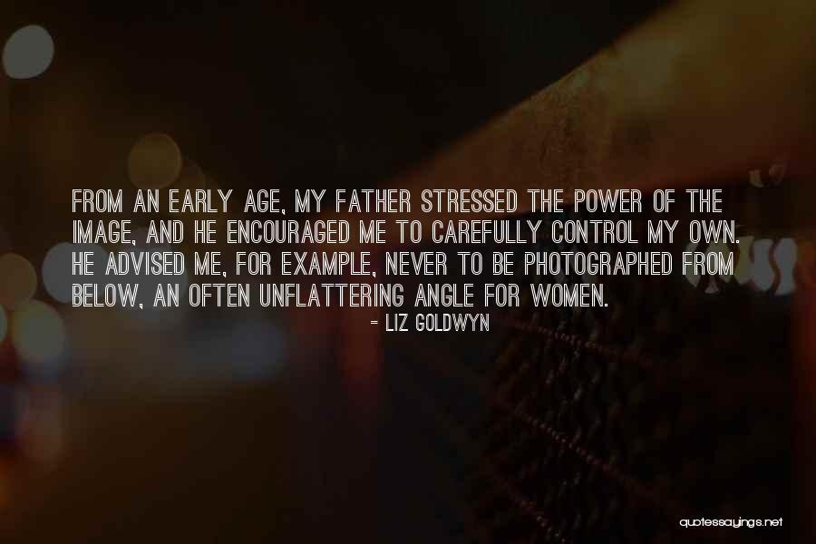 Unflattering Quotes By Liz Goldwyn Unflattering Quotes By Liz Goldwyn