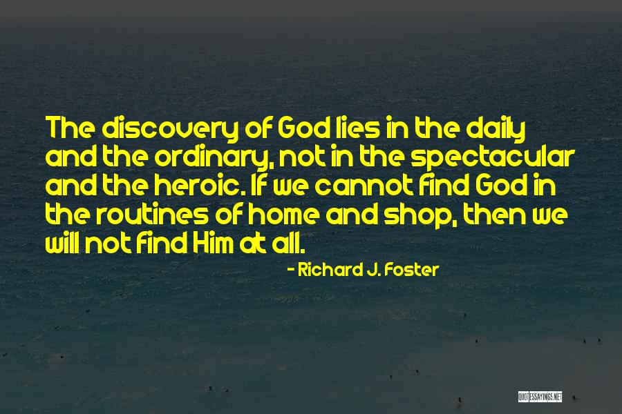 Unfleshed Quotes By Richard J. Foster Unfleshed Quotes By Richard J. Foster