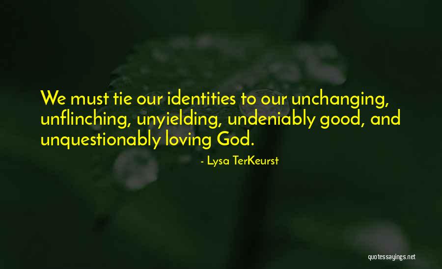 Unflinching Quotes By Lysa TerKeurst Unflinching Quotes By Lysa TerKeurst