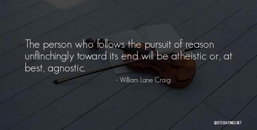 Unflinchingly Quotes By William Lane Craig Unflinchingly Quotes By William Lane Craig