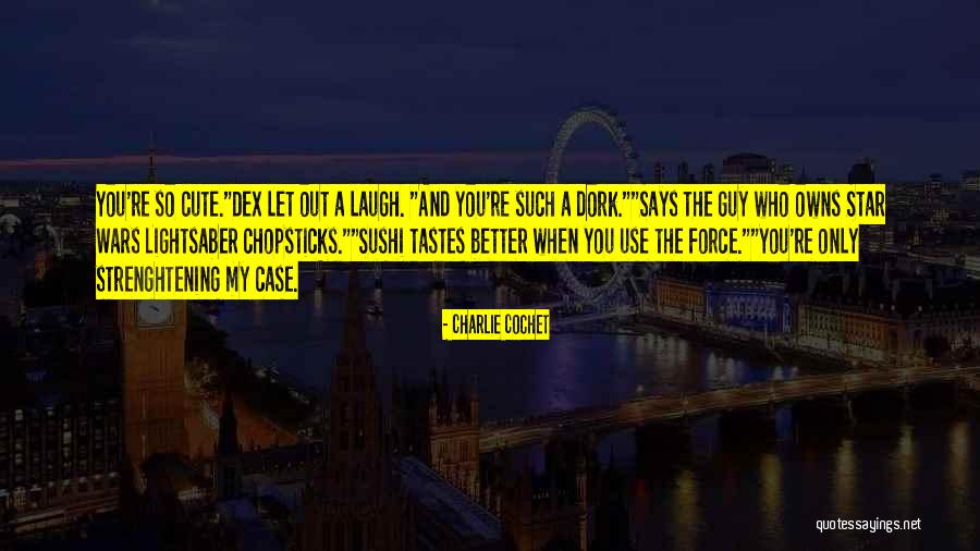 Unflyable Quotes By Charlie Cochet Unflyable Quotes By Charlie Cochet