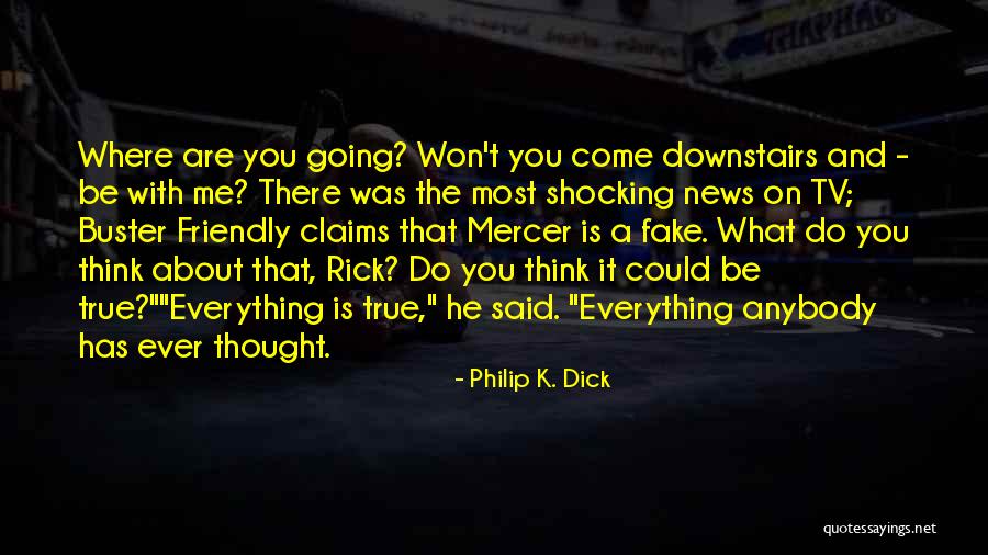 Unfocused Reward Quotes By Philip K. Dick Unfocused Reward Quotes By Philip K. Dick