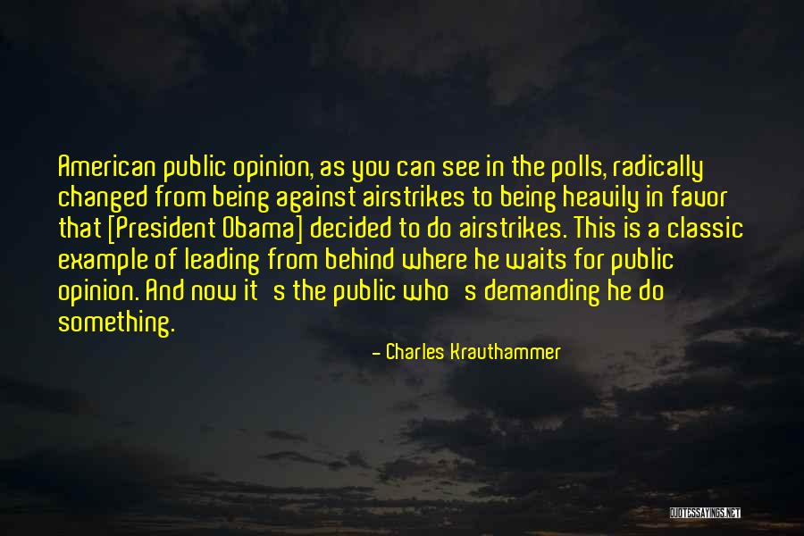 Unfolded Shop Quotes By Charles Krauthammer Unfolded Shop Quotes By Charles Krauthammer