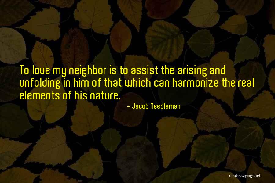 Unfolding Love Quotes By Jacob Needleman Unfolding Love Quotes By Jacob Needleman