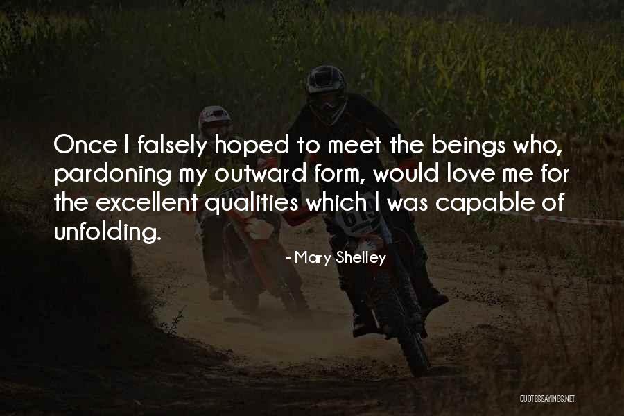 Unfolding Love Quotes By Mary Shelley Unfolding Love Quotes By Mary Shelley
