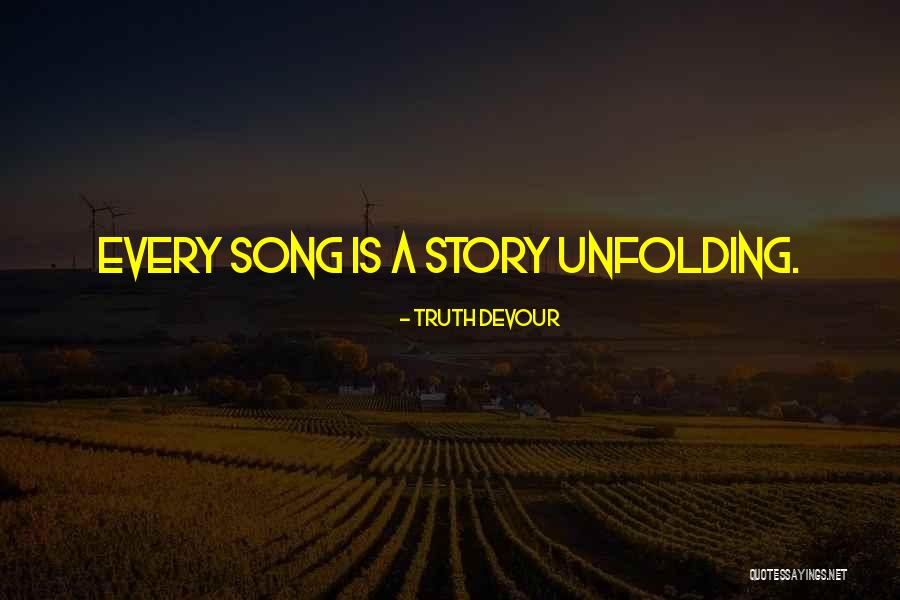 Unfolding Love Quotes By Truth Devour Unfolding Love Quotes By Truth Devour