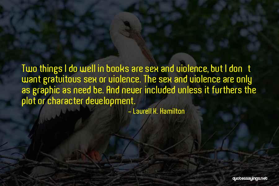 Unforeseen Problem Quotes By Laurell K. Hamilton Unforeseen Problem Quotes By Laurell K. Hamilton