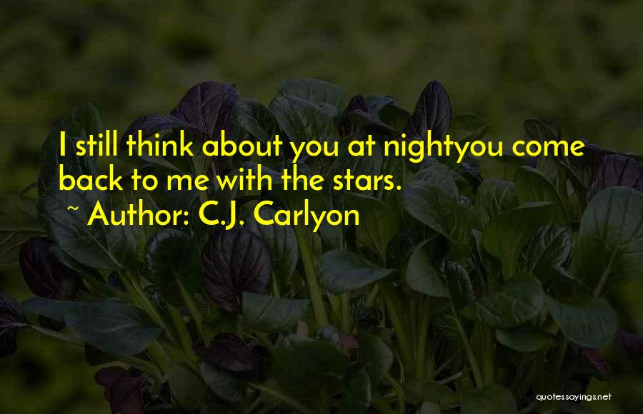 Unforgettable Love Quotes By C.J. Carlyon