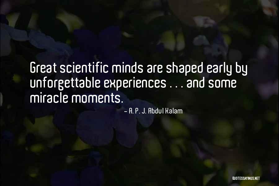Unforgettable Moments With Him Quotes By A. P. J. Abdul Kalam