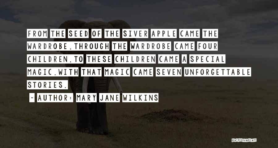 Unforgettable Quotes By Mary Jane Wilkins