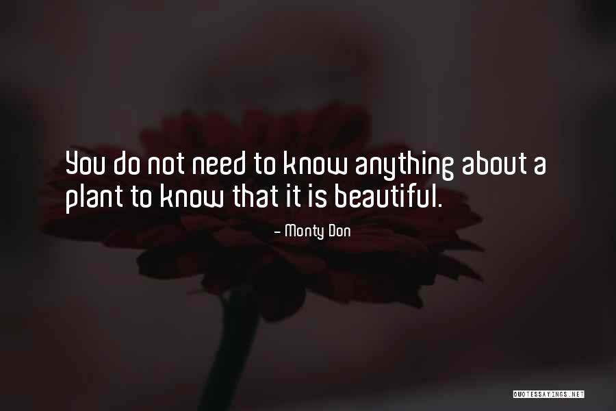 Unforgivable Actions Against Me Quotes By Monty Don Unforgivable Actions Against Me Quotes By Monty Don