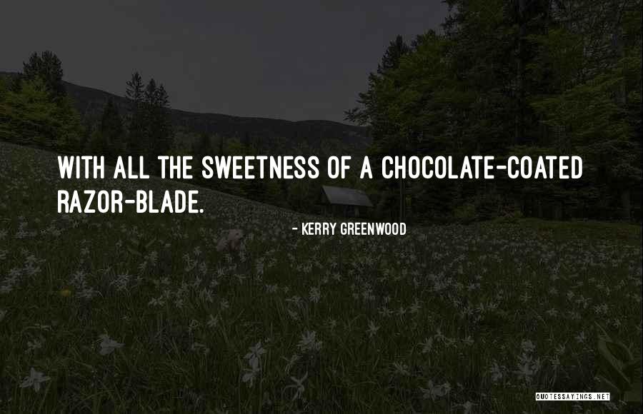Unforgivable Forgiven Quotes By Kerry Greenwood Unforgivable Forgiven Quotes By Kerry Greenwood