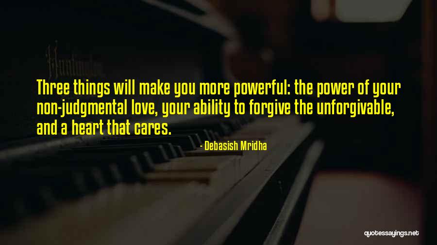 Unforgivable Love Quotes By Debasish Mridha Unforgivable Love Quotes By Debasish Mridha