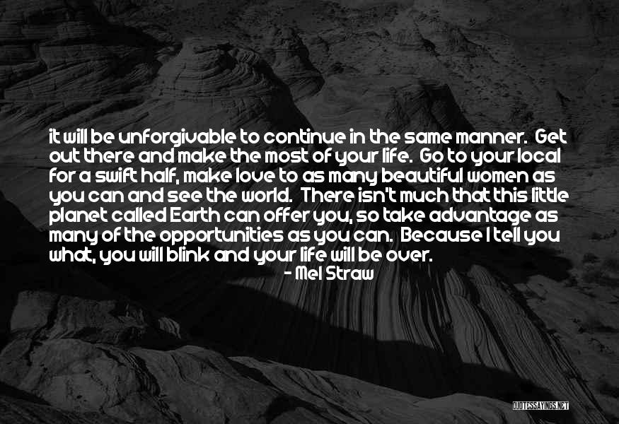 Unforgivable Love Quotes By Mel Straw Unforgivable Love Quotes By Mel Straw