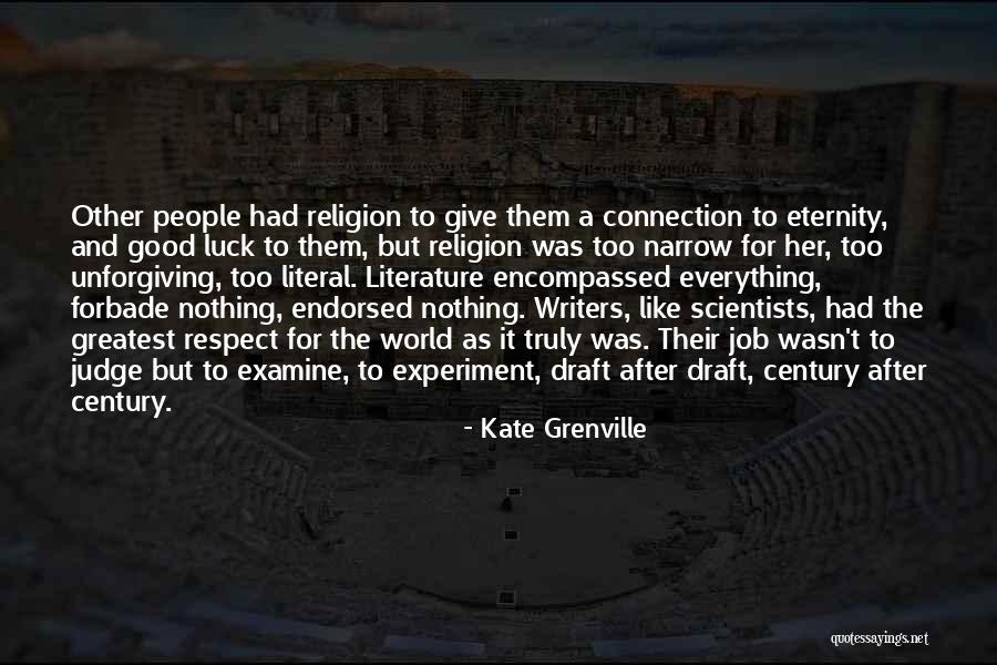 Unforgiving People Quotes By Kate Grenville Unforgiving People Quotes By Kate Grenville