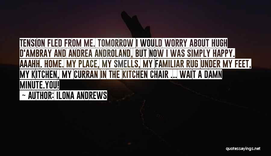Unforgotten Cast Quotes By Ilona Andrews