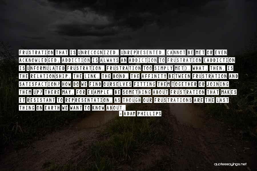 Unformulated Quotes By Adam Phillips Unformulated Quotes By Adam Phillips