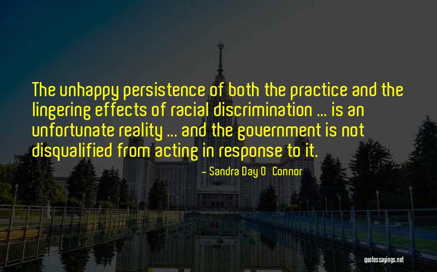 Unfortunate Day Quotes By Sandra Day O'Connor Unfortunate Day Quotes By Sandra Day O'Connor