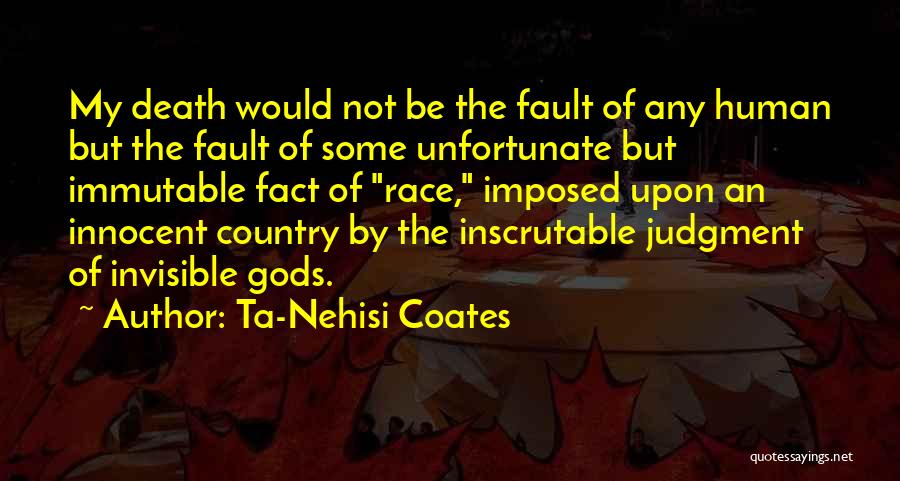 Unfortunate Death Quotes By Ta-Nehisi Coates