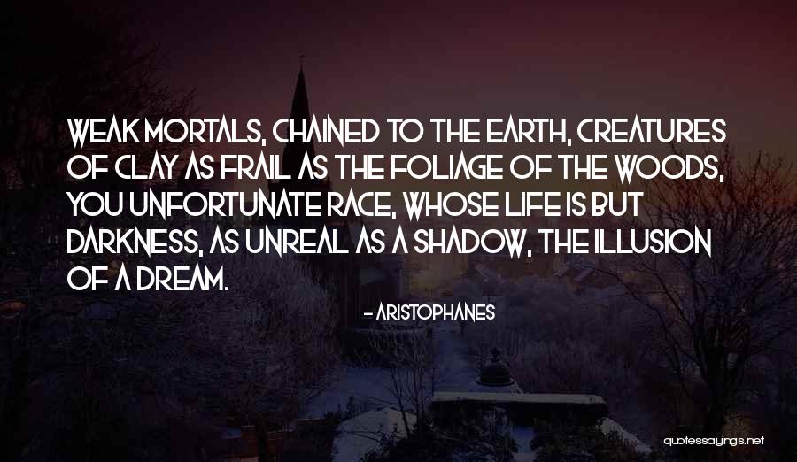 Unfortunate Life Quotes By Aristophanes Unfortunate Life Quotes By Aristophanes