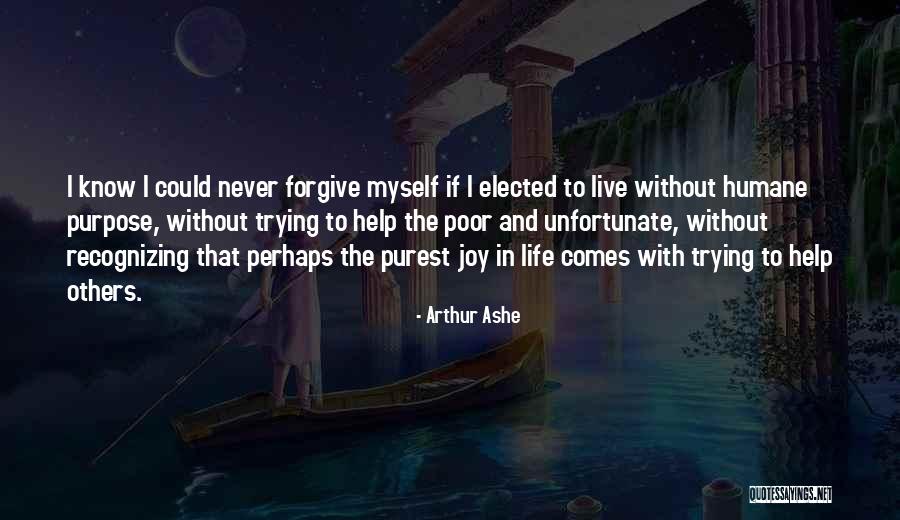 Unfortunate Life Quotes By Arthur Ashe Unfortunate Life Quotes By Arthur Ashe