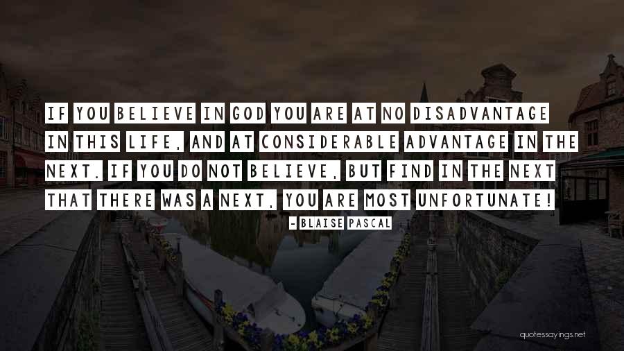 Unfortunate Life Quotes By Blaise Pascal Unfortunate Life Quotes By Blaise Pascal