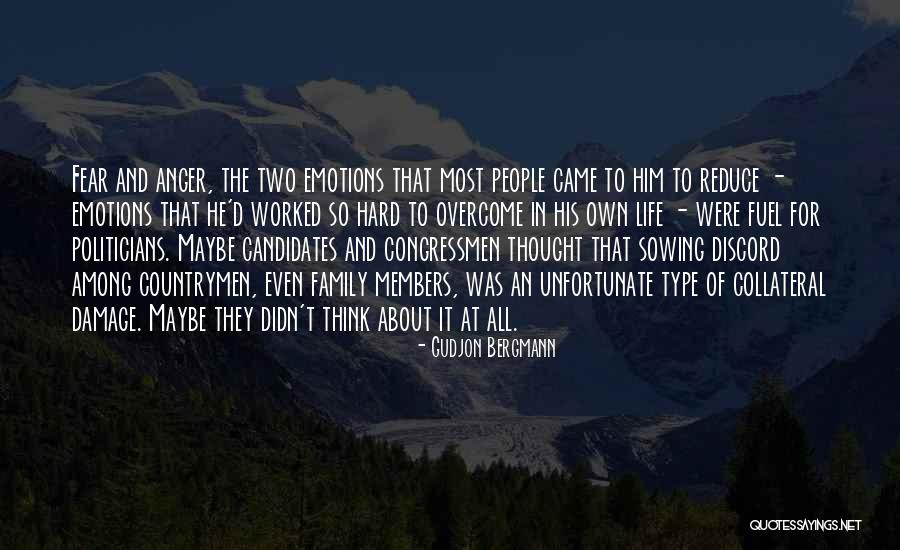 Unfortunate Life Quotes By Gudjon Bergmann Unfortunate Life Quotes By Gudjon Bergmann