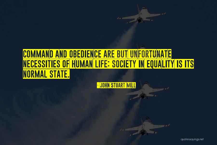 Unfortunate Life Quotes By John Stuart Mill Unfortunate Life Quotes By John Stuart Mill