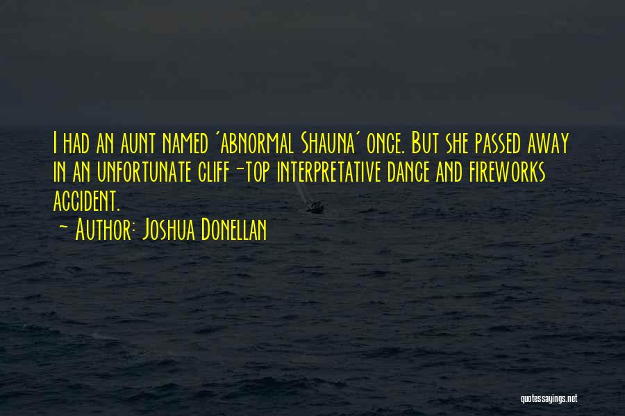 Unfortunate Quotes By Joshua Donellan