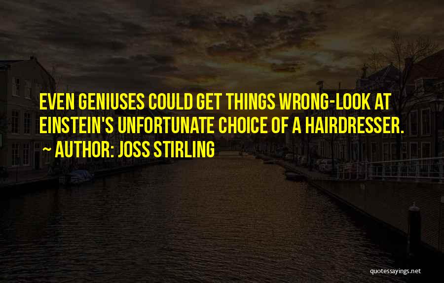 Unfortunate Quotes By Joss Stirling