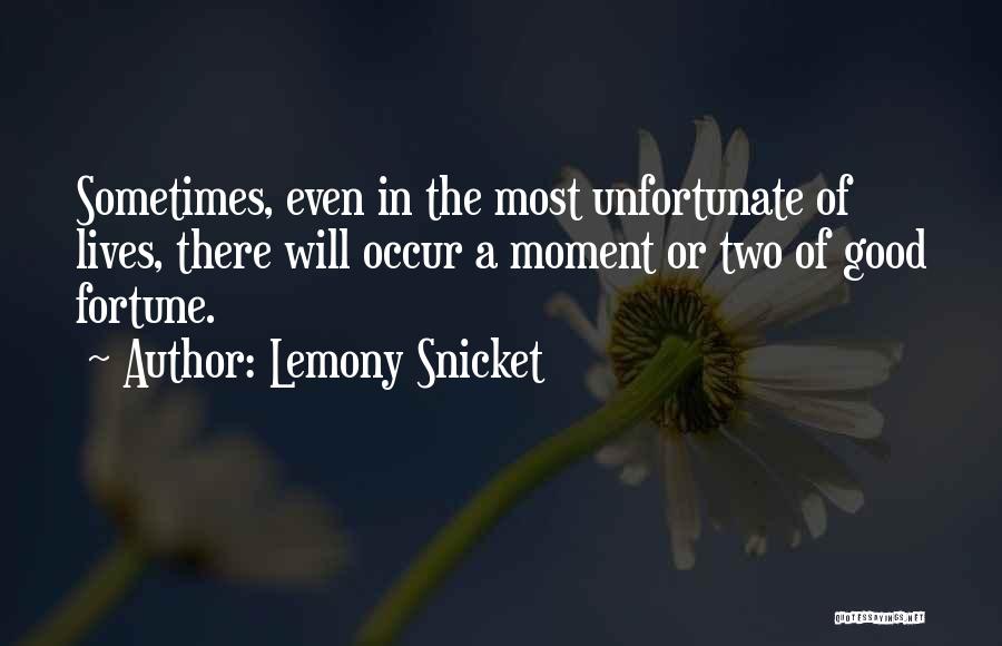 Unfortunate Quotes By Lemony Snicket