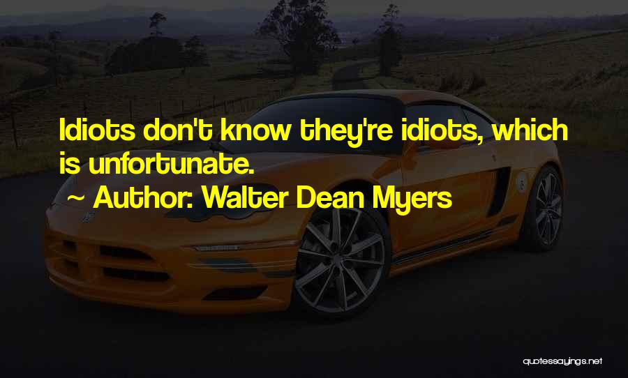 Unfortunate Quotes By Walter Dean Myers